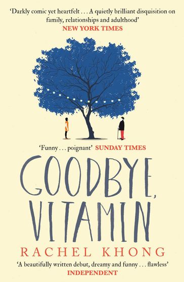 Goodbye, Vitamin - Rachel Khong