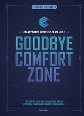 Goodbye comfort zone