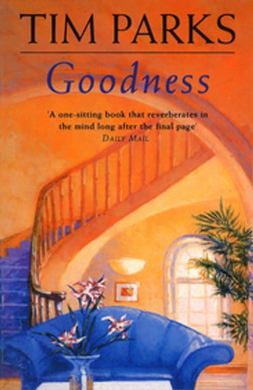 Goodness - Tim Parks