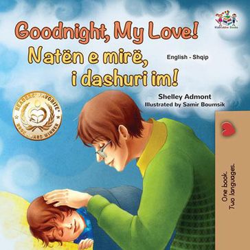 Goodnight, My Love! Natën e mirë, i dashuri im! - Shelley Admont - KidKiddos Books