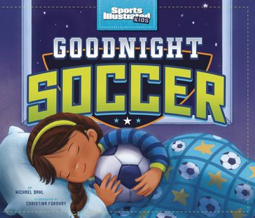 Goodnight Soccer - Michael Dahl