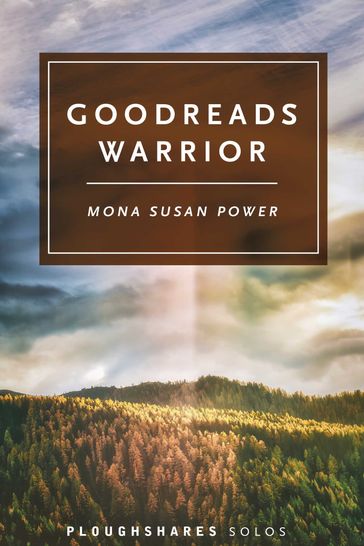 Goodreads Warrior - Mona Susan Power