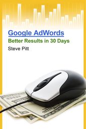 Google AdWords: Better Results In 30 Days