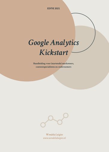 Google Analytics Kickstart (2021) - Wendela Luigies