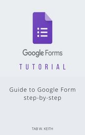 Google Forms tutorial