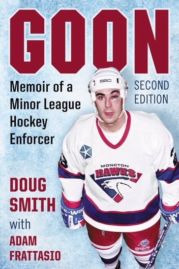 Goon - Adam Frattasio - Doug Smith