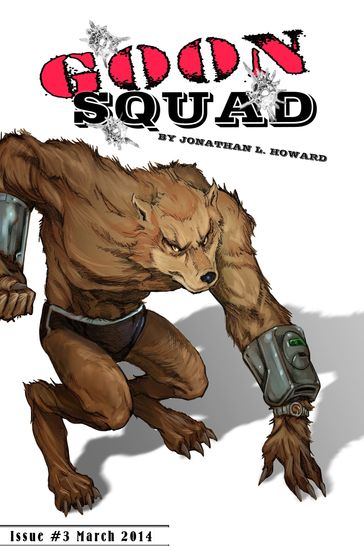 Goon Squad #3 - Jonathan L. Howard