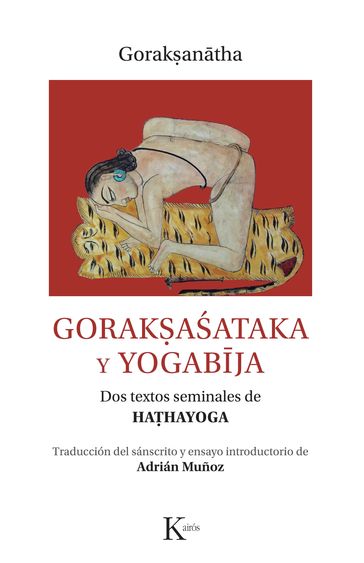 Gorakaataka y Yogabja - Goraksanatha - Adrián Muñoz