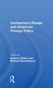 Gorbachev s Russia And American Foreign Policy