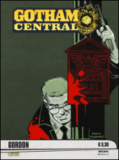 Gordon. Gotham central. 11.