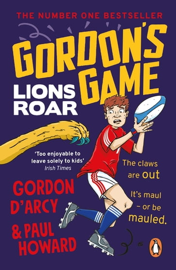 Gordon's Game: Lions Roar - Paul Howard - Gordon D