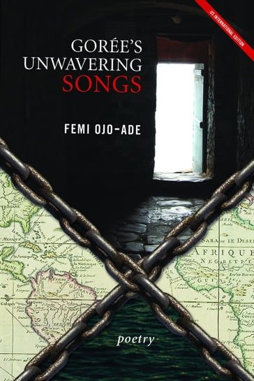 Goree's Unwavering Songs - Femi Ojo-Ade