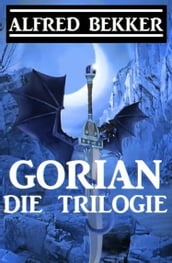 Gorian - Die Trilogie