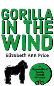 Gorilla in the Wind