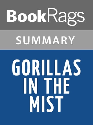 Gorillas in the Mist by Dian Fossey Summary & Study Guide - BookRags