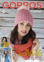 Gorros crochet. Tejé tus accesorios