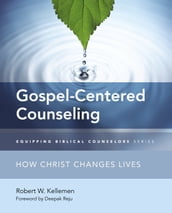 Gospel-Centered Counseling