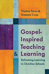 Gospel-Inspired Teaching and Learning