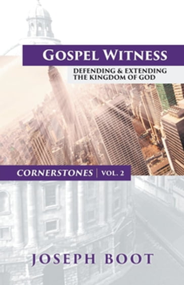 Gospel Witness - Joseph Boot