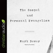 Gospel and Personal Evangelism