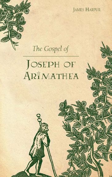 Gospel of Joseph of Arimathea - James Harpur