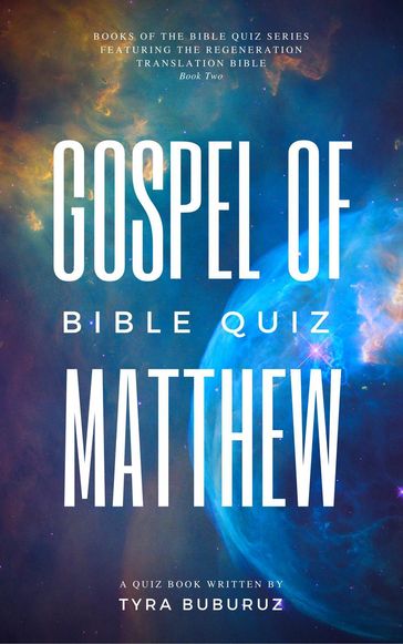 Gospel of Matthew Bible Quiz - Tyra Buburuz