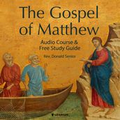 Gospel of Matthew, The: Audio Course