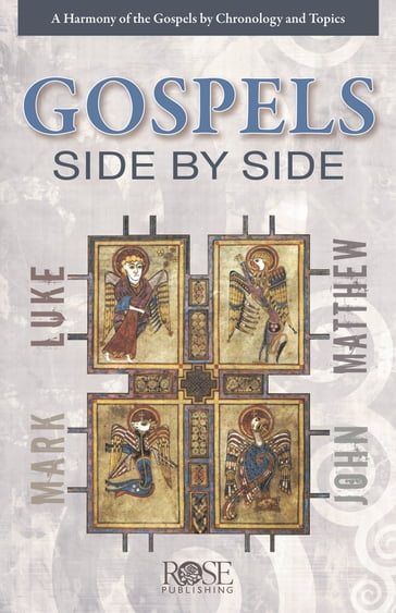 Gospels Side By Side - Rose Publishing