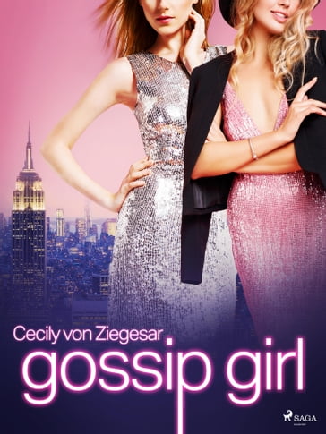 Gossip Girl - Cecily von Ziegesar