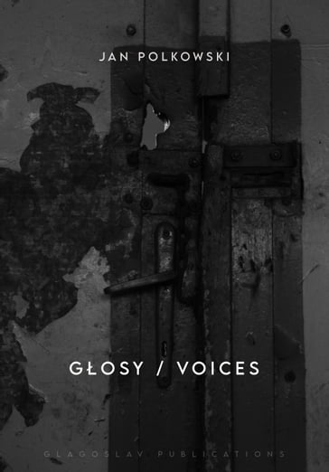 Gosy - Voices: A Bilingual Edition - Jan Polkowski