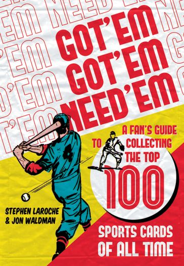 Got 'Em, Got 'Em, Need 'Em - Stephen Laroche - Jon Waldman