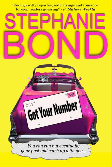 Got Your Number - Stephanie Bond
