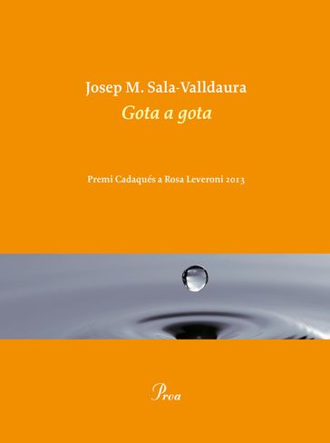 Gota a gota - Josep M. Sala Valldaura