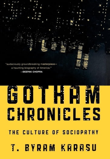 Gotham Chronicles - M.D. T. Byram Karasu