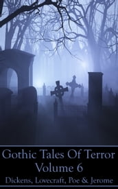 Gothic Tales Vol. 6