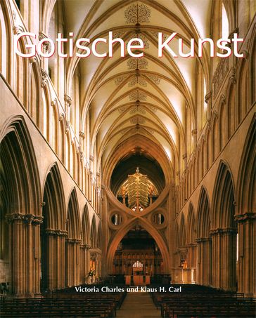 Gotische Kunst - Victoria Charles - Klaus Carl