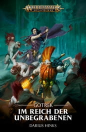 Gotrek: Im Reich der Unbegranenen