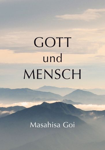 Gott und Mensch - Masahisa Goi