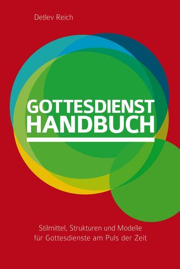 Gottesdienst-Handbuch - Detlev Reich