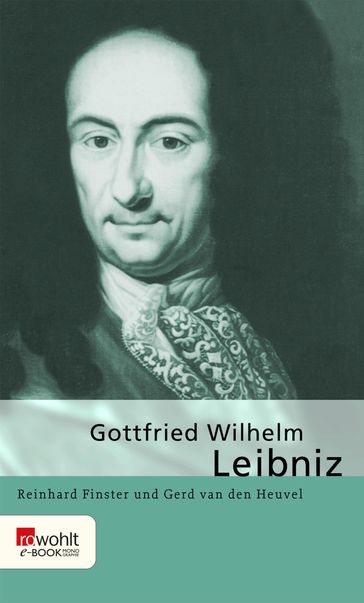 Gottfried Wilhelm Leibniz - Reinhard Finster - Gerd van den Heuvel
