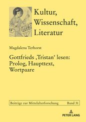 Gottfrieds Tristan lesen: Prolog, Haupttext, Wortpaare