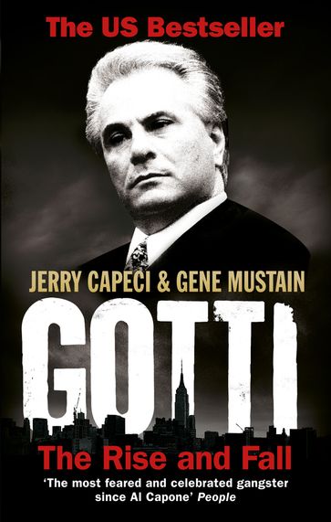 Gotti - Gene Mustain - Jerry Capeci