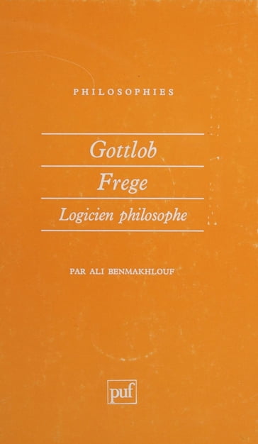 Gottlob Frege - Ali Benmakhlouf