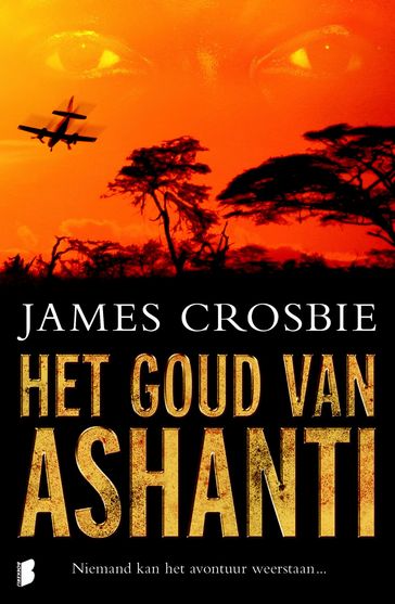 Goud van Ashanti - James Crosbie