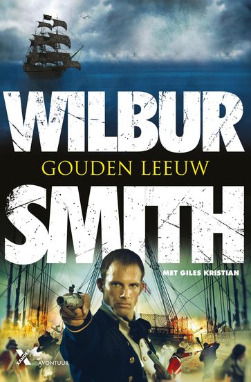 Gouden leeuw - Wilbur Smith