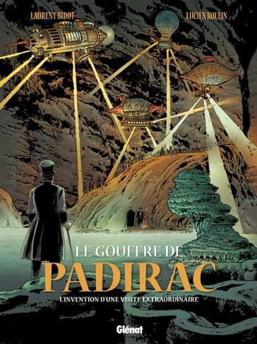 Le Gouffre de Padirac - Tome 02 - Laurent Bidot - Lucien Rollin