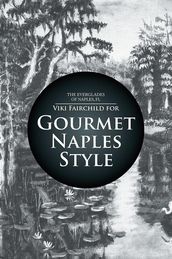 Gourmet Naples Style