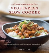 Gourmet Vegetarian Slow Cooker