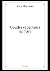 Gouttes et Senteurs du TAO