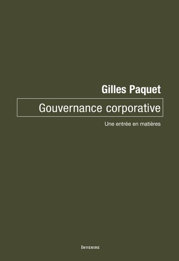 Gouvernance corporative - Gilles Paquet